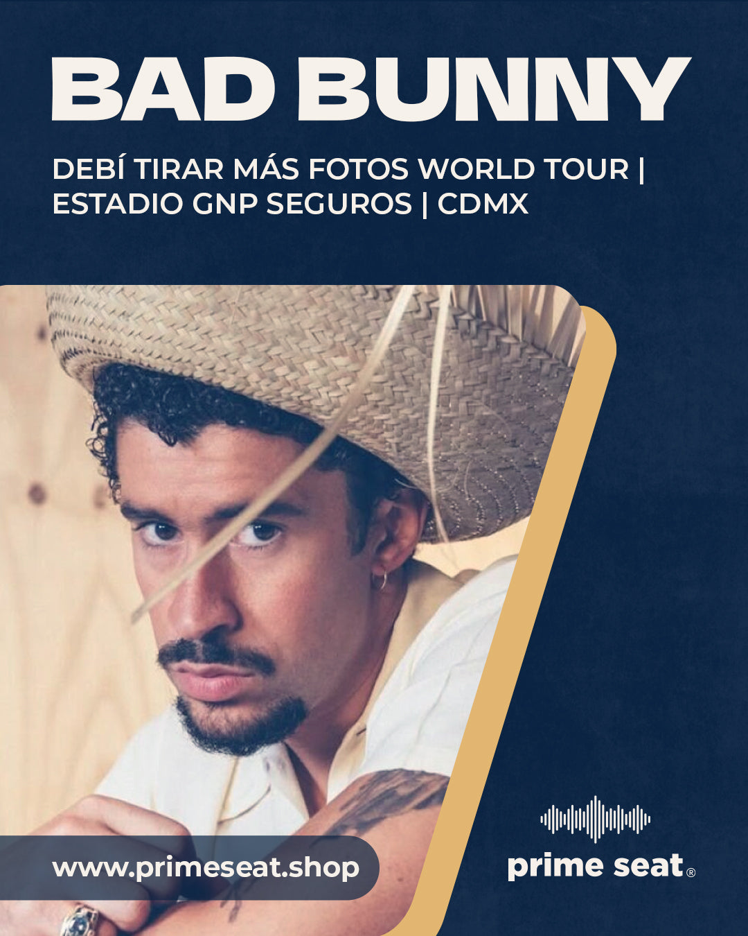 BAD BUNNY | DEBÍ TIRAR MÁS FOTOS WORLD TOUR | ESTADIO GNP SEGUROS | CDMX