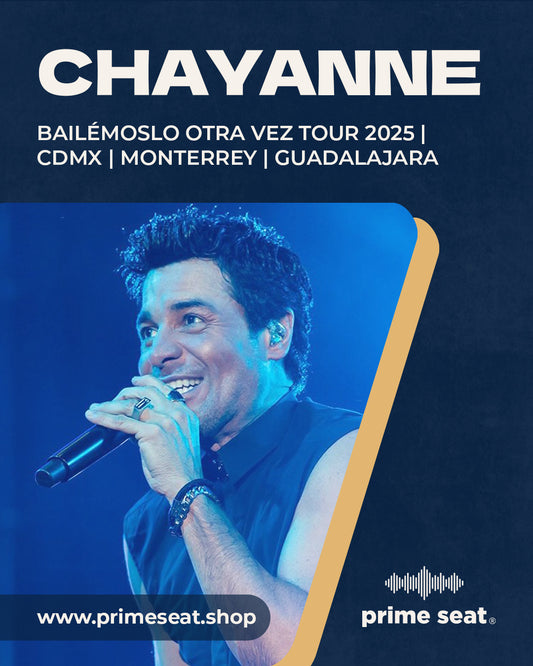CHAYANNE - BAILEMOS OTRA VEZ TOUR 2025 (MONTERREY)